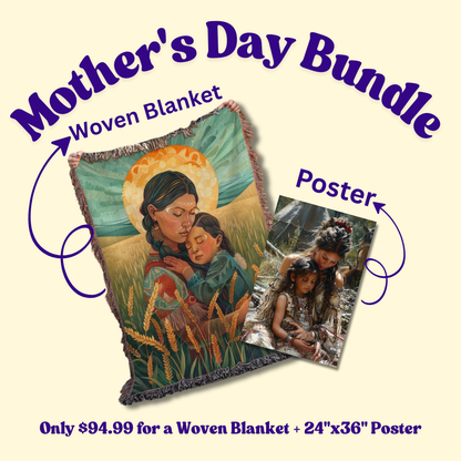 Mother's Day Bundle: 1 Woven Blanket + 24"x36" Poster
