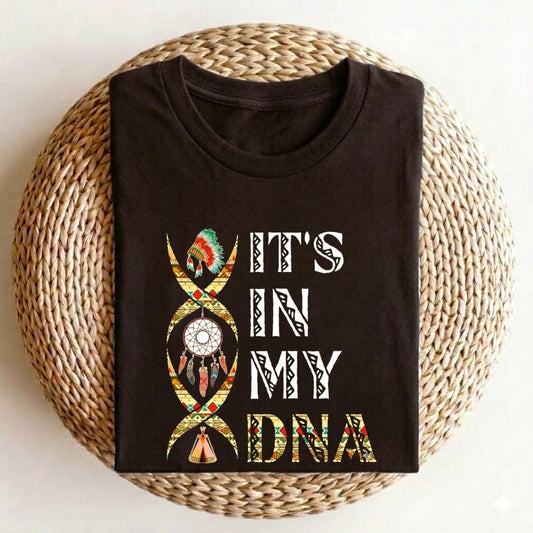 It's Is My DNA T-Shirt