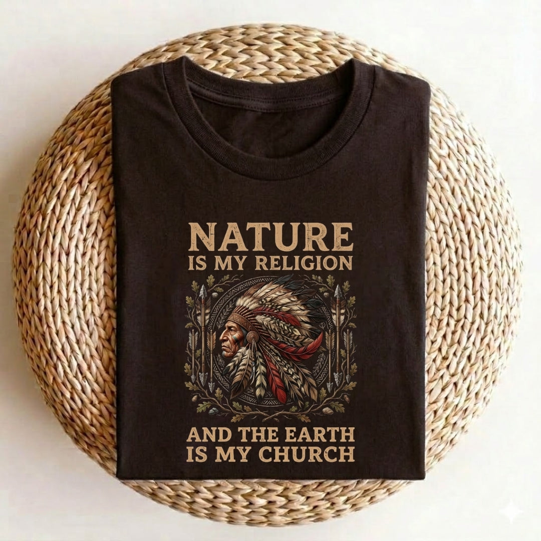 Nature Is My Religion Unisex T-Shirt