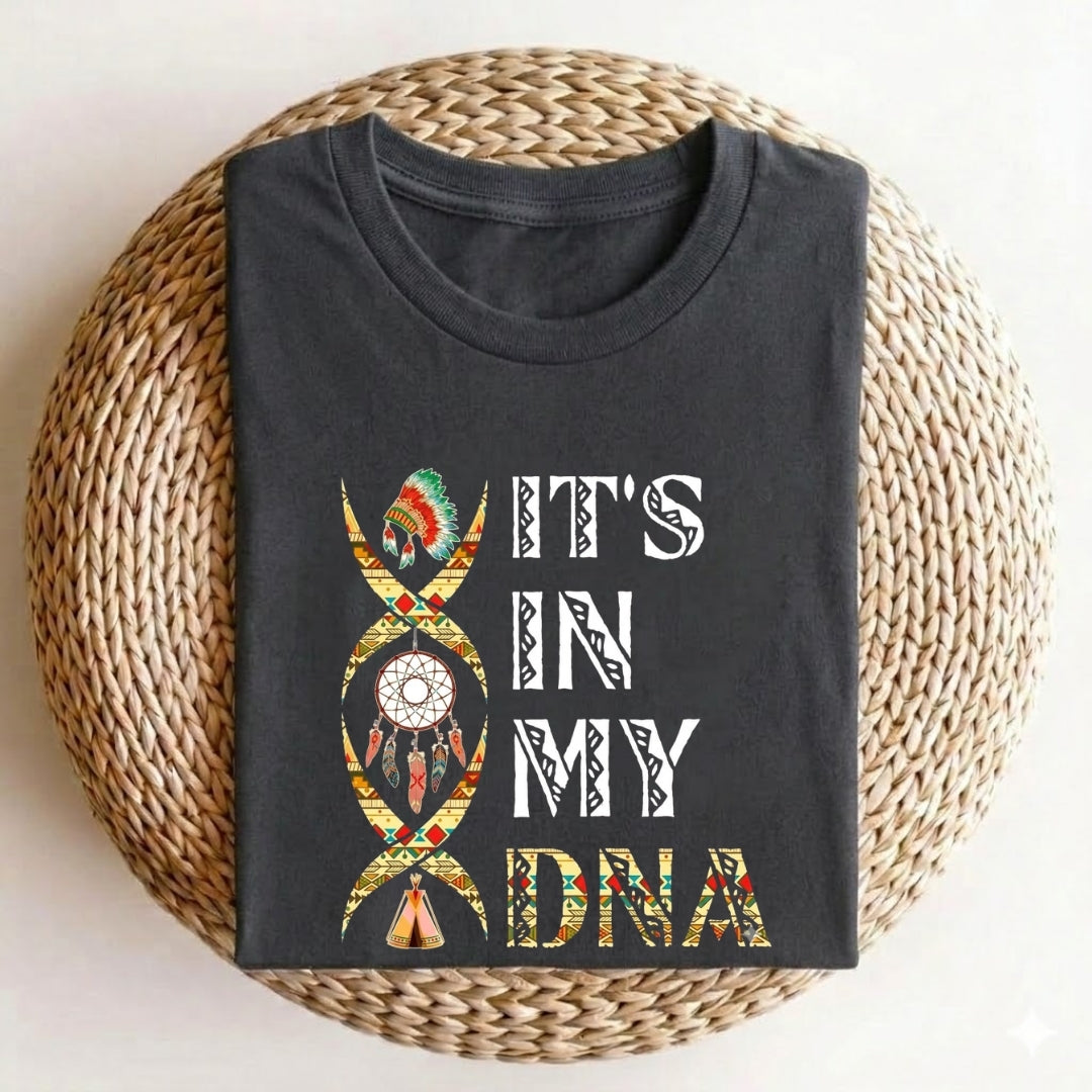 It's Is My DNA T-Shirt