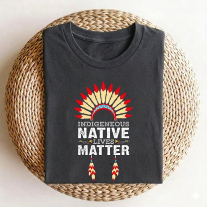 Indigeneous Native Lives Matter T-Shirt