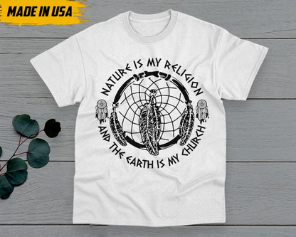 Nature is My Religion Unisex T-Shirt